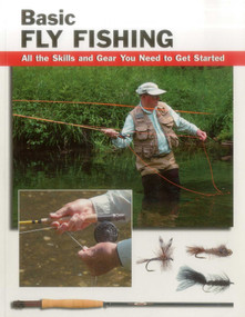 Basic Fly Fishing by Jon Rounds, Lefty Kreh, Barry Beck, Jay Nichols, 9780811733038