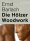 Ernst Barlach (Woodwork) by Ernst Barlach Haus-Stiftung, Hermann F. Reemtsma, 9783862067954