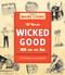 The Wicked Good Book (A Guide to Maine Living) - 9781608937714 by Stephen Gleasner, Patrick Corrigan, 9781608937714