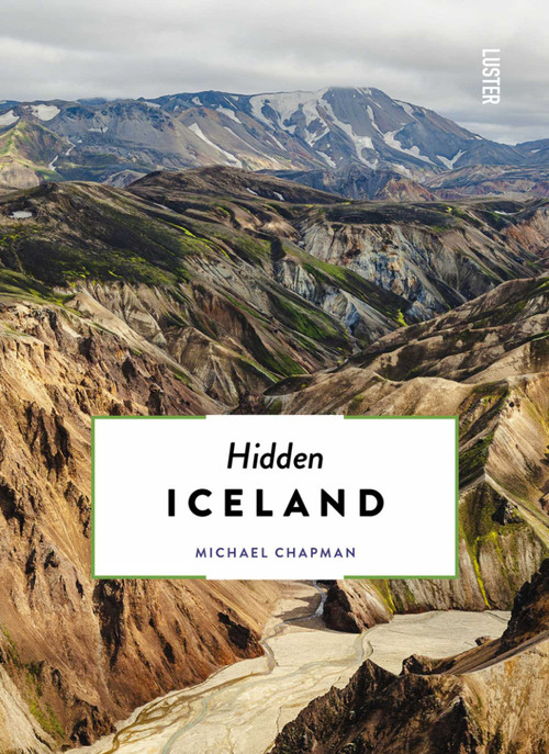 Hidden Iceland by Michael Chapman, 9789460582653