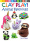 Clay Play! Animal Favorites by Terry Taylor, 9780486837918