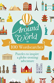 Around the World in 100 Wordsearches by Eric Saunders, 9781839404849