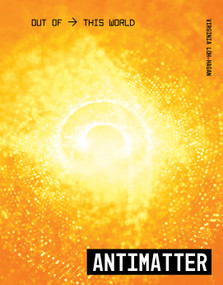 Antimatter by Virginia Loh-Hagan, 9781534169234