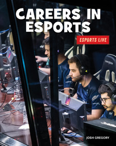 Careers in Esports - 9781534170568 by Josh Gregory, 9781534170568
