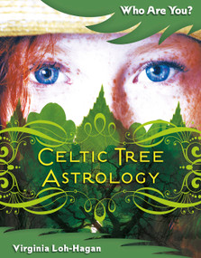 Celtic Tree Astrology - 9781534169203 by Virginia Loh-Hagan, 9781534169203