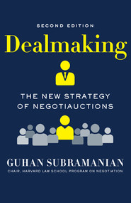 Dealmaking (The New Strategy of Negotiauctions) - 9780393358391 by Guhan Subramanian, 9780393358391