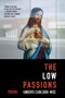 The Low Passions (Poems) - 9780393358582 by Anders Carlson-Wee, 9780393358582