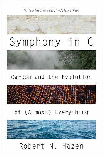 Symphony in C (Carbon and the Evolution of (Almost) Everything) - 9780393358629 by Robert M. Hazen, 9780393358629