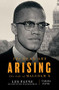 The Dead Are Arising (The Life of Malcolm X) by Les Payne, Tamara Payne, 9781631491665