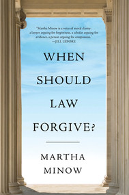 When Should Law Forgive? - 9780393531749 by Martha Minow, 9780393531749