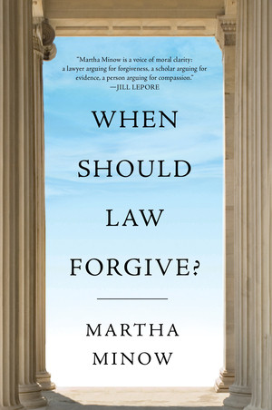 When Should Law Forgive? - 9780393531749 by Martha Minow, 9780393531749