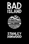 Bad Island - 9781324001850 by Stanley Donwood, 9781324001850