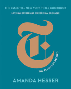 The Essential New York Times Cookbook (The Recipes of Record) by Amanda Hesser, 9781324002277