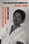 The Selected Works of Audre Lorde by Audre Lorde, Roxane Gay, Roxane Gay, 9781324004615