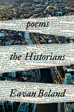 The Historians (Poems) by Eavan Boland, 9781324006879