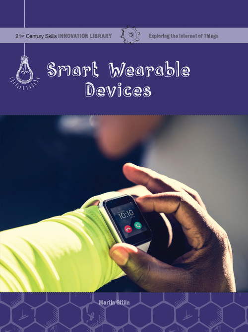 Smart Wearable Devices by Martin Gitlin, 9781534168978