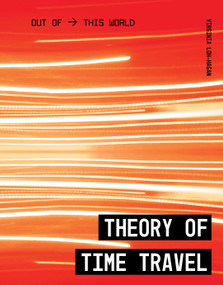 Theory of Time Travel - 9781534169258 by Virginia Loh-Hagan, 9781534169258
