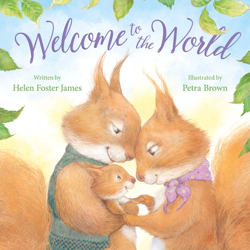 Welcome to the World - 9781534110120 by Helen Foster James, Petra Brown, 9781534110120