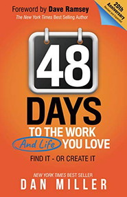 48 Days (To the Work You Love) by Dan Miller, 9781642799781