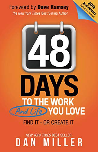 48 Days (To the Work You Love) by Dan Miller, 9781642799781