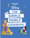 Disney: The Simple Family Cookbook by J-F Mallet, 9781781577974