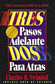 Tres pasos adelante, dos para atrás (Spanish Edition) by Charles R. Swindoll, 9780881133639
