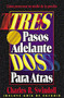 Tres pasos adelante, dos para atrás (Spanish Edition) by Charles R. Swindoll, 9780881133639