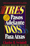 Tres pasos adelante, dos para atrás (Spanish Edition) by Charles R. Swindoll, 9780881133639
