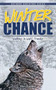 Winter Chance (Walking in Wolf Tracks) by Ron Gamer, 9781591930242