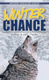 Winter Chance (Walking in Wolf Tracks) by Ron Gamer, 9781591930242