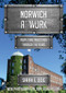 Norwich at Work (People and Industries Through the Years) by Sarah E. Doig, Tony Scheuregger, 9781445680637
