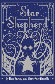 The Star Shepherd - 9781492658207 by Dan Haring, MarcyKate Connolly, 9781492658207