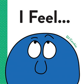 I Feel... by DJ Corchin, 9781728219462