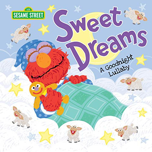 Sweet Dreams (A Goodnight Lullaby) by Sesame Workshop, Marybeth Nelson, 9781728229201