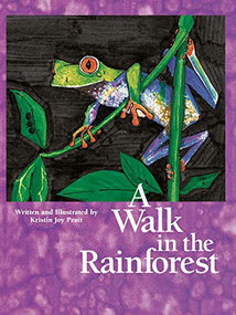 A Walk in the Rainforest by Kristin Joy Pratt-Serafini, 9781584690887