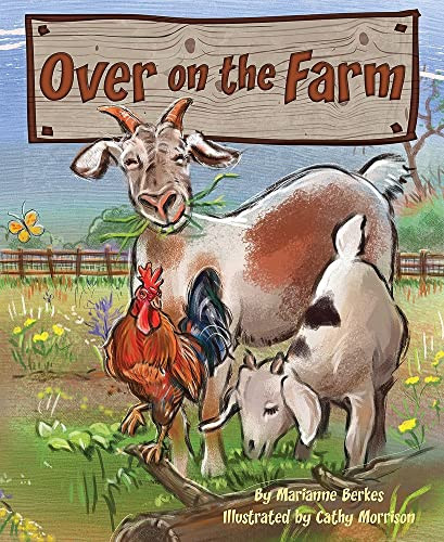 Over on the Farm by Marianne Berkes, Cathy Morrison, 9781584695486