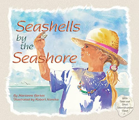 Seashells by the Seashore by Marianne Berkes, Robert Noreika, 9781584690344