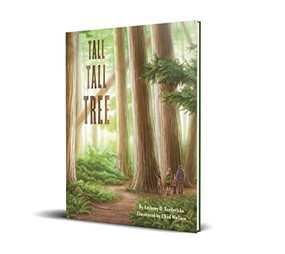 Tall Tall Tree by Anthony D. Fredericks, Chad Wallace, 9781584696025
