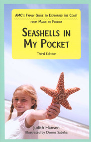 Seashells in My Pocket (AMC's Family Guide To Exploring The Coast From Maine To Florida) by Judith Hansen, 9781929173617