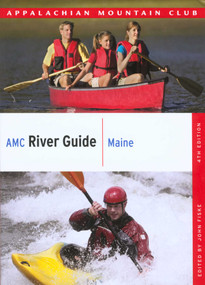 AMC River Guide Maine by John Fiske, 9781934028155