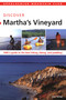 AMC Discover Martha's Vineyard (AMC's Guide To The Best Hiking, Biking, And Paddling) by Lee Sinai, 9781934028247