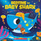Bedtime for Baby Shark: Doo Doo Doo Doo Doo Doo (Baby Shark Book) by John John Bajet, 9781338588989