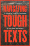 Navigating Tough Texts (A Guide to Problem Passages in the New Testament) by Murray J. Harris, 9781683593959