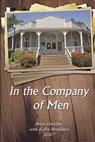 In the Company of Men by Brian Donohue, 9781400325818