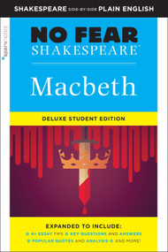 Macbeth (No Fear Shakespeare Deluxe Student Editions - Shakespeare Side-by-Side Plain English) by William Shakespeare, SparkNotes, 9781411479678