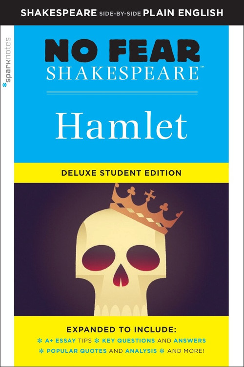 Hamlet: No Fear Shakespeare Deluxe Student Edition by SparkNotes, 9781411479647