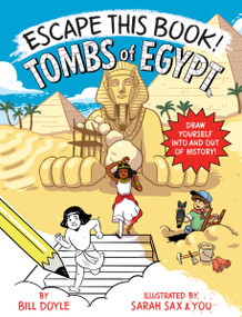 Escape This Book! Tombs of Egypt by Bill Doyle, Sarah Sax, 9780525644224