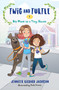 Twig and Turtle 1: Big Move to a Tiny House by Jennifer Richard Jacobson, 9781645950219