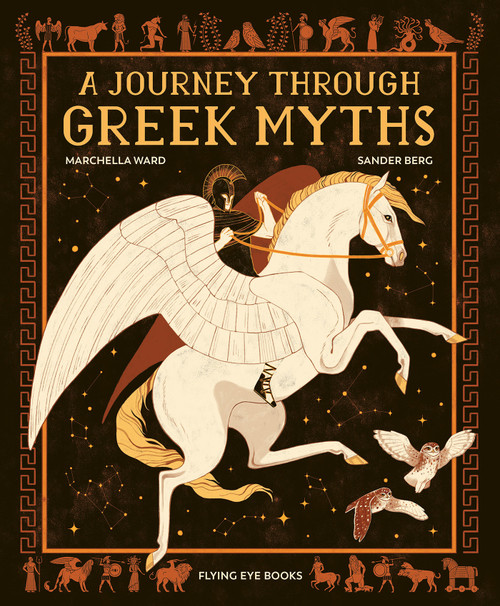 A Journey Through Greek Myths by Marchella Ward, Sander Berg, 9781911171577