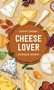 Stuff Every Cheese Lover Should Know (Miniature Edition) by Alexandra Jones, 9781683692386